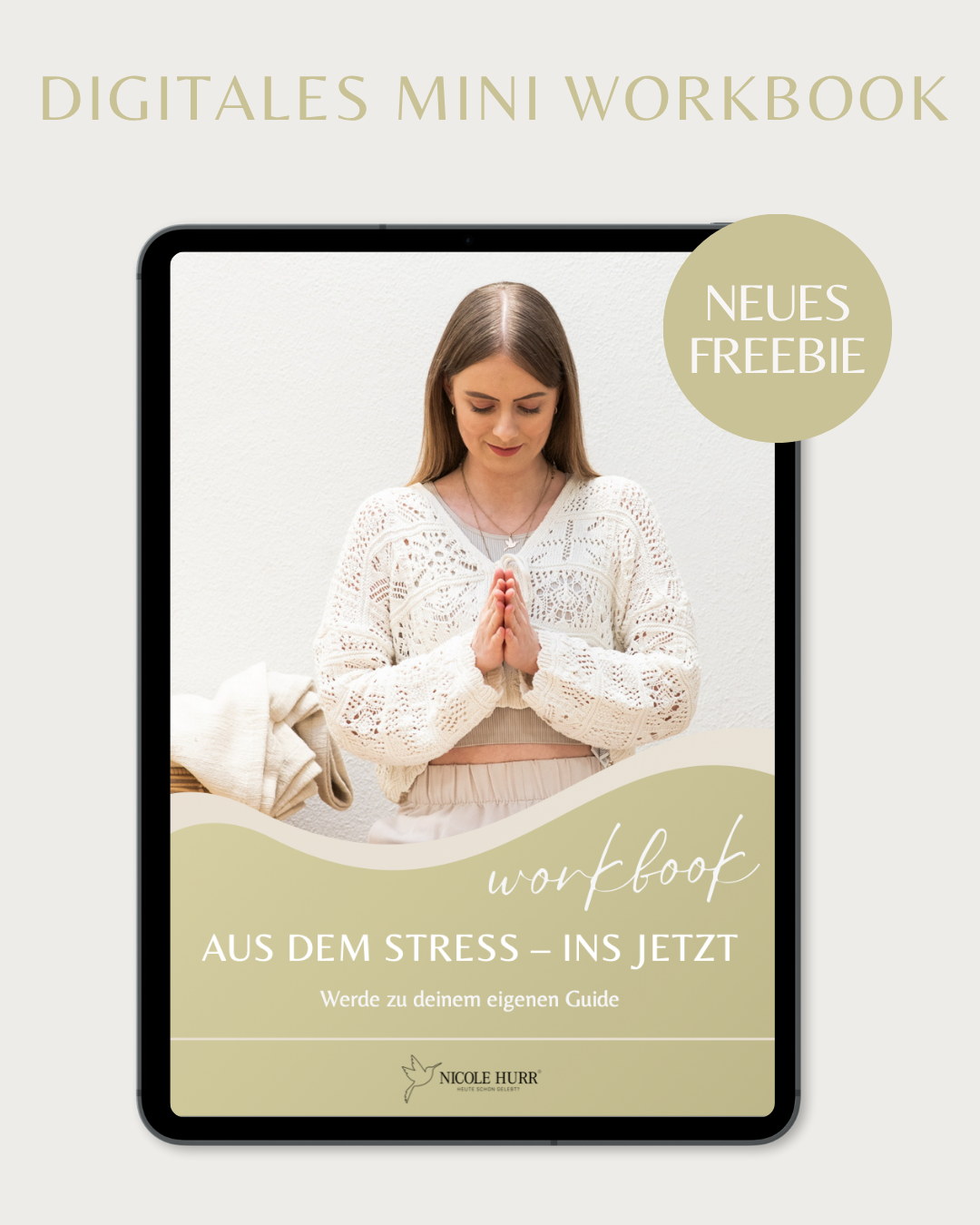 Digitales Mini Workbook: Raus aus dem Stress - Ins Jetzt
